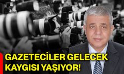Gazeteciler gelecek kaygısı yaşıyor!