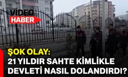Şok olay: 21 yıldır sahte kimlikle devleti nasıl dolandırdı?