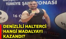 Denizlili halterci hangi madalyayı kazandı?