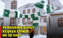 Penguenin Şuhut Keşkek Evinde ne işi var?