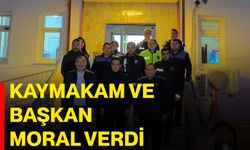 Kaymakam ve Başkan moral verdi