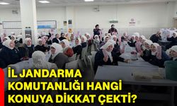 İl Jandarma Komutanlığı hangi konuya dikkat çekti?