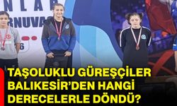 Taşoluklu güreşçiler Balıkesir’den hangi derecelerle döndü?