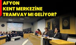 Afyon kent merkezine tramvay mı geliyor?