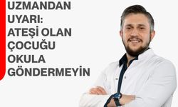 Uzmandan Uyarı: Ateşi Olan Çocuğu Okula Göndermeyin