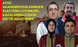 AFSÜ Akademisyenlerinden Elektrikli Otomobil Kazalarına İlişkin Kritik Araştırma