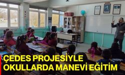 ÇEDES Projesiyle Okullarda Manevi Eğitim