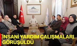 İnsani Yardım Çalışmaları Görüşüldü