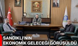 Sandıklı’nın Ekonomik Geleceği Görüşüldü
