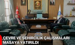Çevre ve Şehircilik Çalışmaları Masaya Yatırıldı