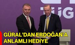 Güral’dan Erdoğan’a Anlamlı Hediye