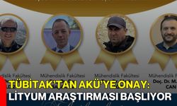 TÜBİTAK’tan AKÜ’ye Onay: Lityum Araştırması Başlıyor