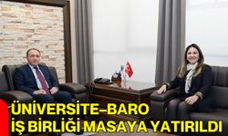 Üniversite–Baro İş Birliği Masaya Yatırıldı