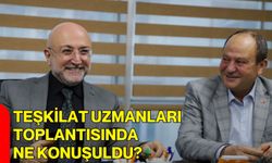 Teşkilat Uzmanları Toplantısında Ne Konuşuldu?
