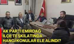 AK Parti Emirdağ İlçe Teşkilatında Hangi Konular Ele Alındı?