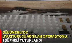Sülümenli’de Uyuşturucu ve Silah Operasyonu: 1 Şüpheli Tutuklandı