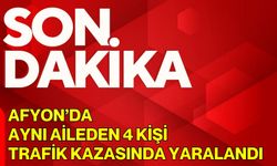 Afyon’da Aynı Aileden 4 Kişi Trafik Kazasında Yaralandı
