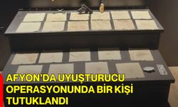 Afyon’da Uyuşturucu operasyonunda bir kişi tutuklandı