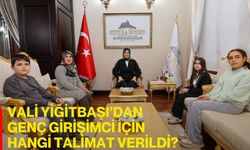 Vali Yiğitbaşı’dan Genç Girişimci İçin Hangi Talimat Verildi?