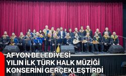 Afyon Belediyesi Yılın İlk Türk Halk Müziği Konserini Gerçekleştirdi