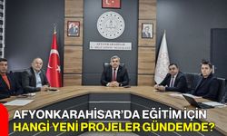 Afyonkarahisar’da Eğitim İçin Hangi Yeni Projeler Gündemde?