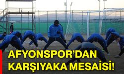Afyonspor’dan Karşıyaka mesaisi!