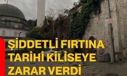 Şiddetli Fırtına Tarihi Kiliseye Zarar Verdi