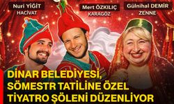 Dinar Belediyesi, sömestr tatiline özel tiyatro şöleni düzenliyor