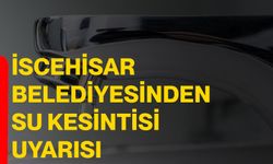 İscehisar Belediyesi’nden Su Kesintisi Uyarısı