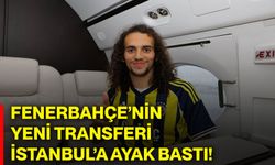 Fenerbahçe’nin yeni transferi İstanbul’a ayak bastı!