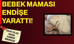 Bebek maması endişe yarattı!