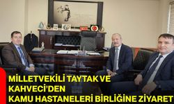 Milletvekili Taytak Ve Kahveci’den Kamu Hastaneleri Birliğine Ziyaret