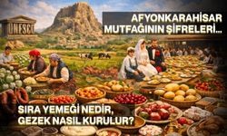 Sıra Yemeği Nedir, Gezek Nasıl Kurulur? Afyonkarahisar Mutfağının Şifreleri…