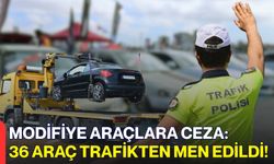 Modifiye Araçlara Ceza: 36 Araç Trafikten Men Edildi