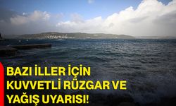 Bazı İller İçin Kuvvetli Rüzgar Ve Yağış Uyarısı!