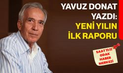 Yeni yılın ilk raporu