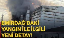 Emirdağ’daki yangın ile ilgili yeni detay!