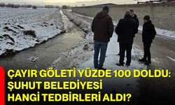 Çayır Göleti Yüzde 100 Doldu: Şuhut Belediyesi Hangi Tedbirleri Aldı?