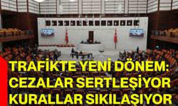 Trafikte yeni dönem: Cezalar sertleşiyor, kurallar sıkılaşıyor