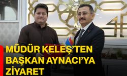 Müdür Keleş’ten Başkan Aynacı’ya ziyaret