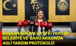 Başkan Köksal’a Yetki Verildi: Belediye Ve Baro Arasında Adli Yardım Protokolü!