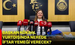 Başkan Köksal Yurtdışında Nerede İftar Yemeği Verecek?