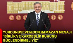 Yurdunuseven’den Ramazan Mesajı: “Birlik ve Kardeşlik Ruhunu Güçlendirmeliyiz”