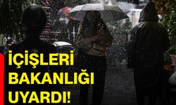İçişleri Bakanlığı uyardı!