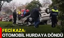 Feci Kaza: Otomobil Hurdaya Döndü