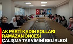 AK Parti Kadın Kolları Ramazan Öncesi Çalışma Takvimini Belirledi