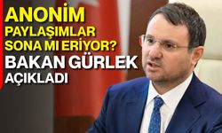 Anonim Paylaşımlar Sona mı Eriyor? Bakan Gürlek Açıkladı