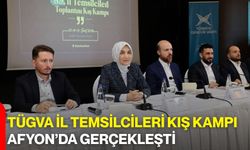 TÜGVA İl Temsilcileri Kış Kampı Afyon’da Gerçekleşti