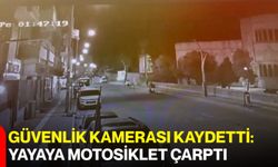 Güvenlik kamerası kaydetti: Yayaya motosiklet çarptı