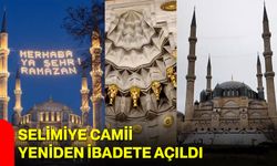 Selimiye Camii Yeniden İbadete Açıldı